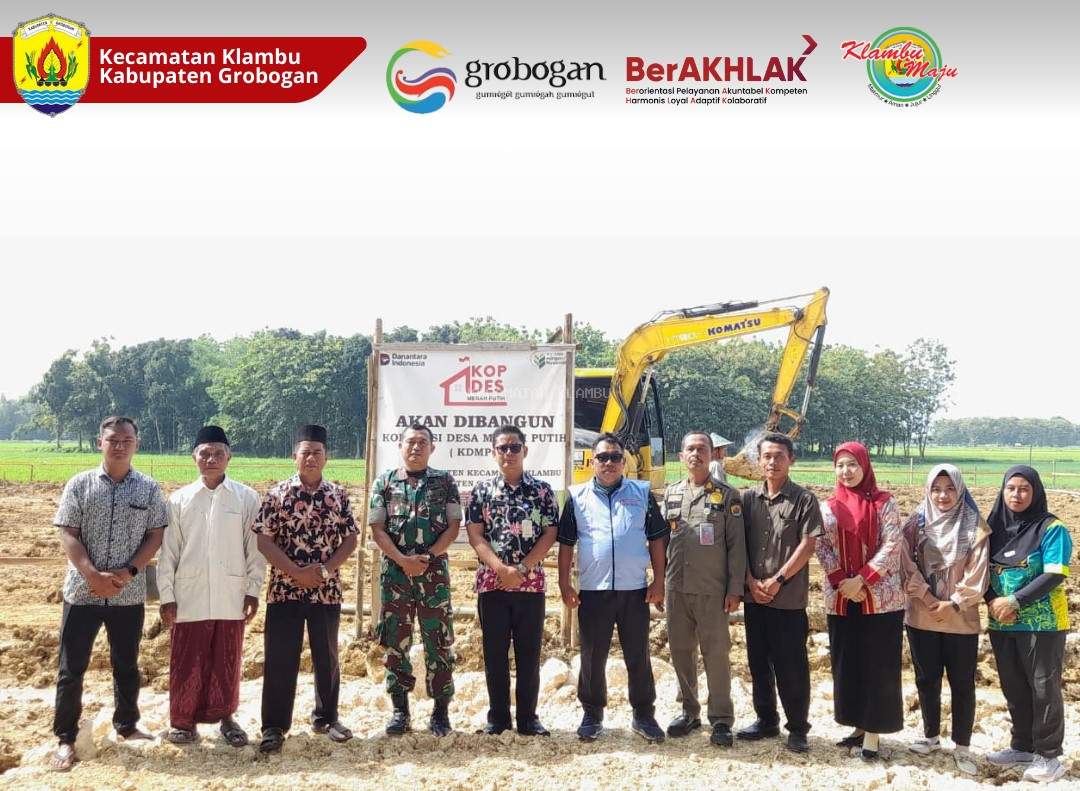 Pembangunan Koperasi Desa Merah Putih, Kecamatan Klambu Dukung Kebijakan Pemerintah Pusat